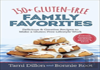 150 Glutenfree Family Favorites