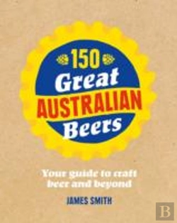 Bertrand.pt - 150 Great Australian Beers
