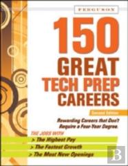 150 Great Tech Prep Careers