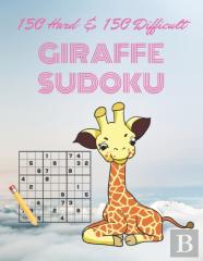 150 Hard & 150 Difficult Giraffe Sudoku