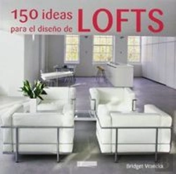 Bertrand.pt - 150 Ideas Para El Diseño De Lofts  