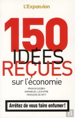 Bertrand.pt - 150 Idees Reçues Sur L'Économie