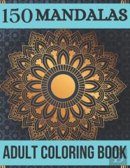 150 Mandalas Adult Coloring Book