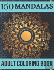 150 Mandalas Adult Coloring Book