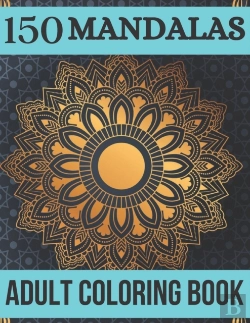 Bertrand.pt - 150 Mandalas Adult Coloring Book