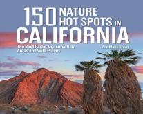 150 Nature Hot Spots In California