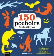 150 Pochoirs Fantastiques