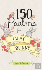 150 Psalms For Every Bunny