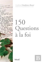 150 Questions A La Foi