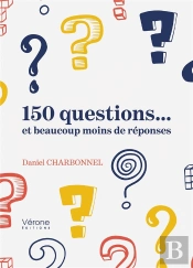 150 Questions... Et Beaucoup Moins De Réponses