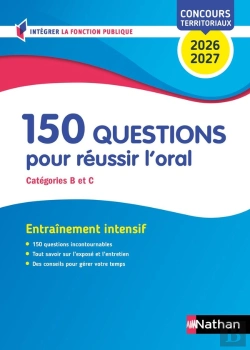Bertrand.pt - 150 Questions Pour Réussir L'Oral ; Catégories B Et C (Édition 2026/2027)