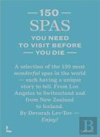 150 Spas You Need To Visit Before You Die