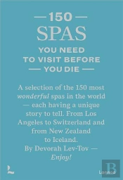 150 Spas You Need To Visit Before You Die