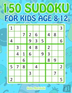 Bertrand.pt - 150 Sudoku For Kids Age 8-12