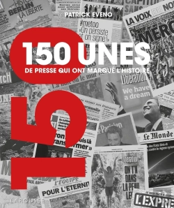 Bertrand.pt - 150 Unes De Presse Qui Ont Marqué L'Histoire