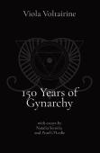 150 Years Of Gynarchy