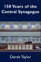 150 Years Of The Central Synagogue