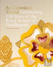 150 Years Of The Royal School Of Needlework