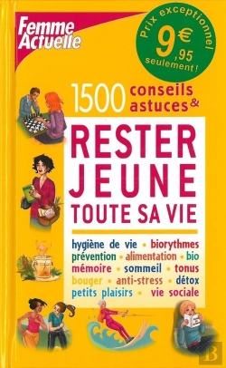 Bertrand.pt - 1500 Conseils & Astuces Pour Rester Jeune Toute Sa Vie