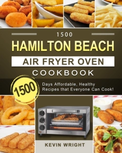 Bertrand.pt - 1500 Hamilton Beach Air Fryer Oven Cookbook