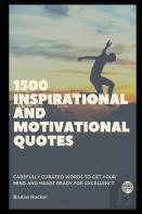 1500 Inspirational And Motivational Quotes