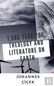 1,500 Years Of Theology And Literature On Earth