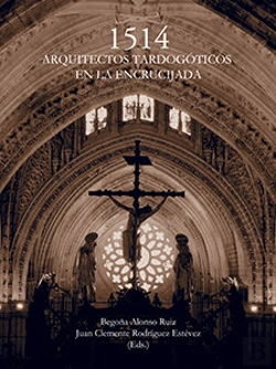 Bertrand.pt - 1514. Arquitectos Tardogóticos En La Encrucijada
