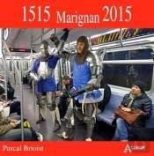 1515 Marignan 2015