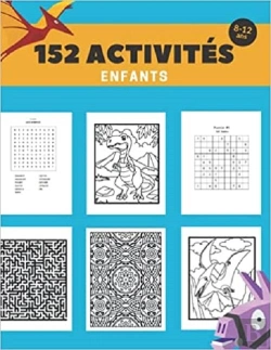 Bertrand.pt - 152 Activites Enfants 8-12 Ans - Ideal Pour Occuper Les Enfants Avec Ses Diverses Activites