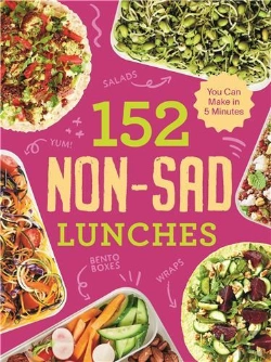 Bertrand.pt - 152 Non-Sad Lunches You Can Make In 5 Minutes