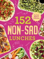 152 Non-Sad Lunches You Can Make In 5 Minutes