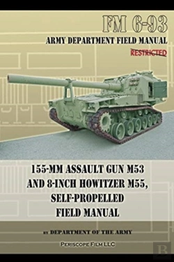 Bertrand.pt - 155-Mm Assault Gun M53 And 8-Inch Howitzer M55, Self Propelled Field Manual