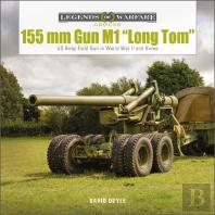 155 Mm Gun M1 Â€Œlong Tomâ€
