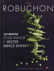 155 Recettes Pour Mincir Et Rester Mince Enfin !
