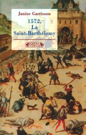 1572 La Saint Barthelemy