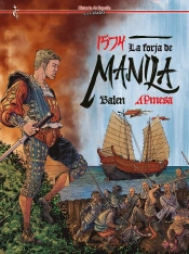 1574: La Forja De Manila