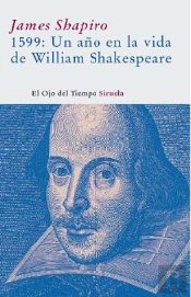 1599. Un Año En La Vida De William Shakespeare