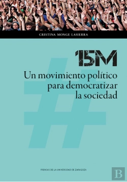 Bertrand.pt - 15m: Un Movimiento Político Para Democratizar La Sociedad