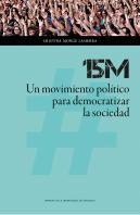 15m: Un Movimiento Político Para Democratizar La Sociedad