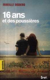 16 Ans Et Des Poussières