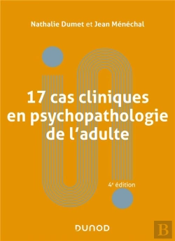 Bertrand.pt - 16 Cas Cliniques En Psychopathologie De L'Adulte - 4e Ed.