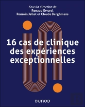 16 Cas De Clinique Des Expériences Exceptionnelles