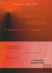 16 Enquêtes Policières : Trouverez-Vous Le Coupable?
