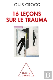 16 Leçons Sur Le Trauma