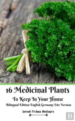 Bertrand.pt - 16 Medicinal Plants To Keep In Your House Bilingual Edition English Germany Lite Version