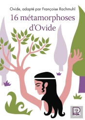 16 Métamorphoses D'Ovide