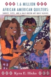 1.6 Million African American Quilters