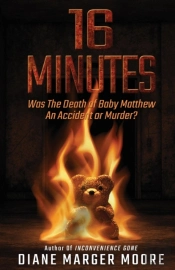 16 Minutes: Was The Death Of Baby Matthe