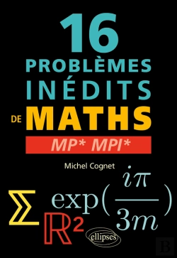 Bertrand.pt - 16 Problèmes Inédits De Mathématiques - Mp* Et Mpi*