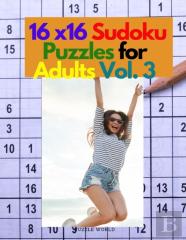 16 X 16 Sudoku Puzzles For Adults Vol. 3